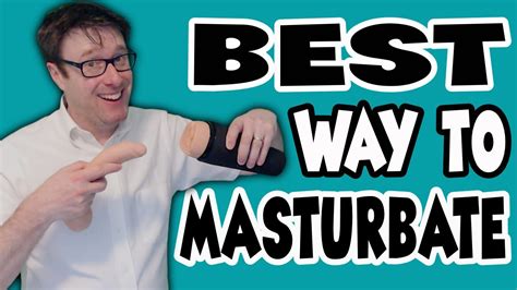 best mastrubation|Expert tips for men to take masturbation to the next level .